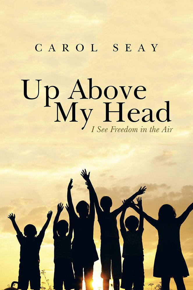 Up Above My Head: I See Freedom in the Air