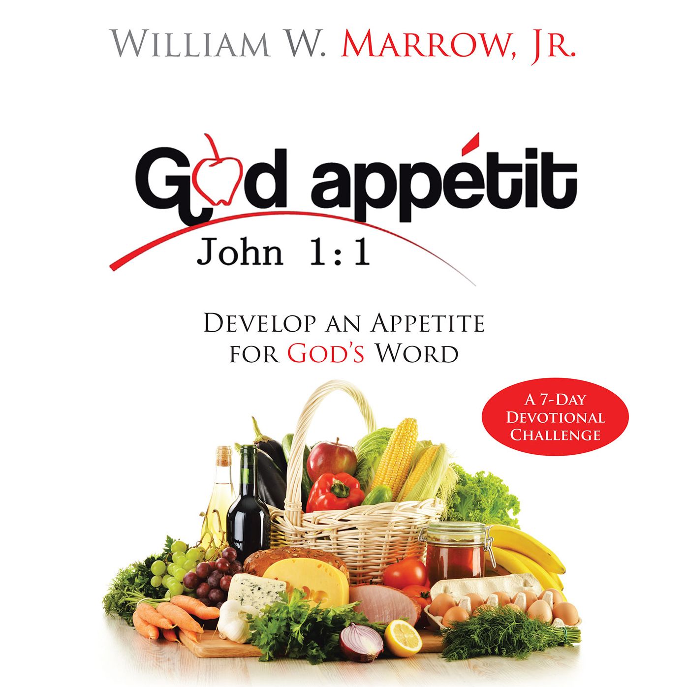 God appétit: Develop an Appetite for God's Word