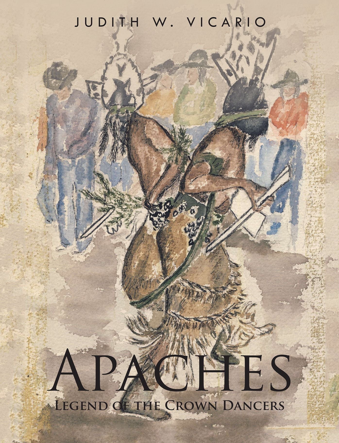Apaches: Legend of the Crown Dancers