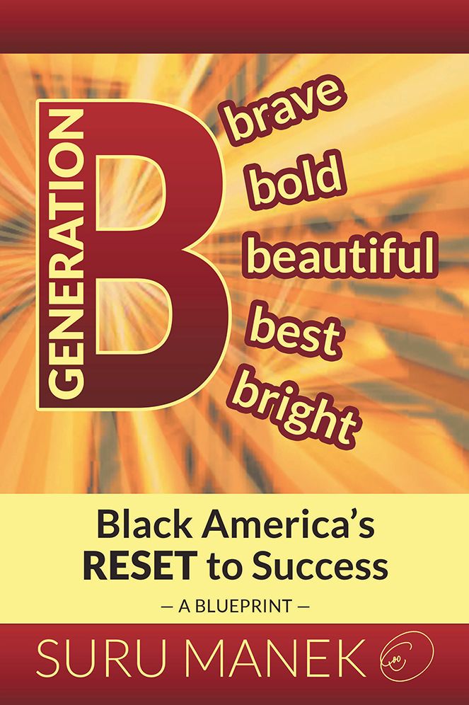 Generation B:: Black America's Reset to Success