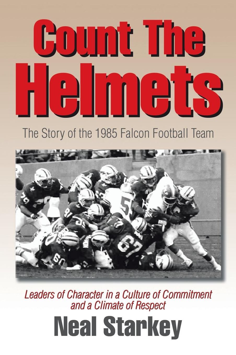 Count The Helmets: The Story of the 1985 Falcon Football Team