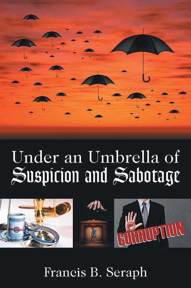 Under an Umbrella of Suspicion and Sabotage