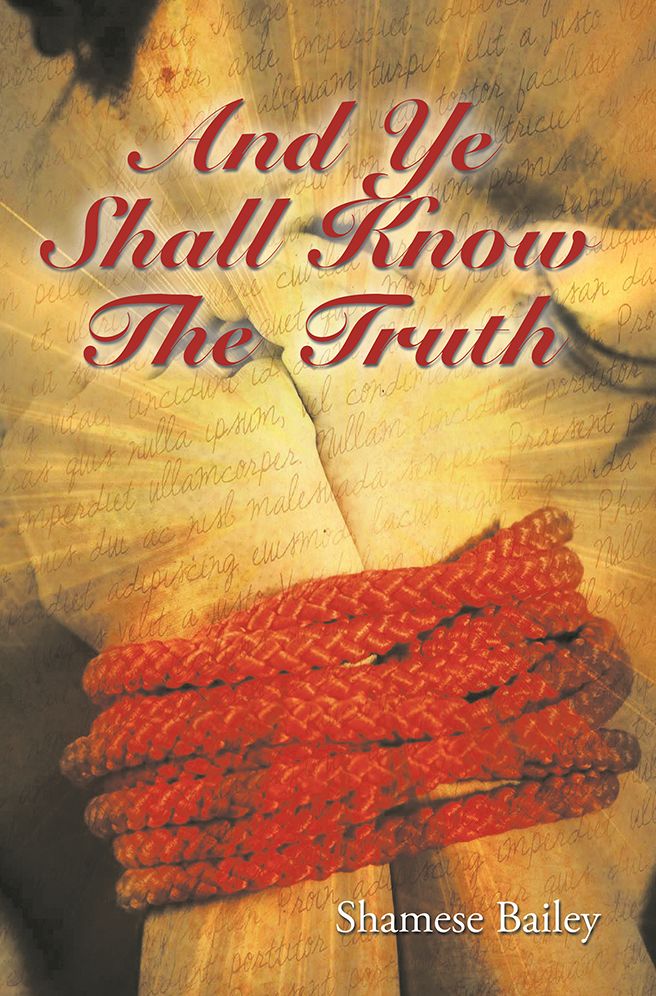 And Ye Shall Know The Truth
