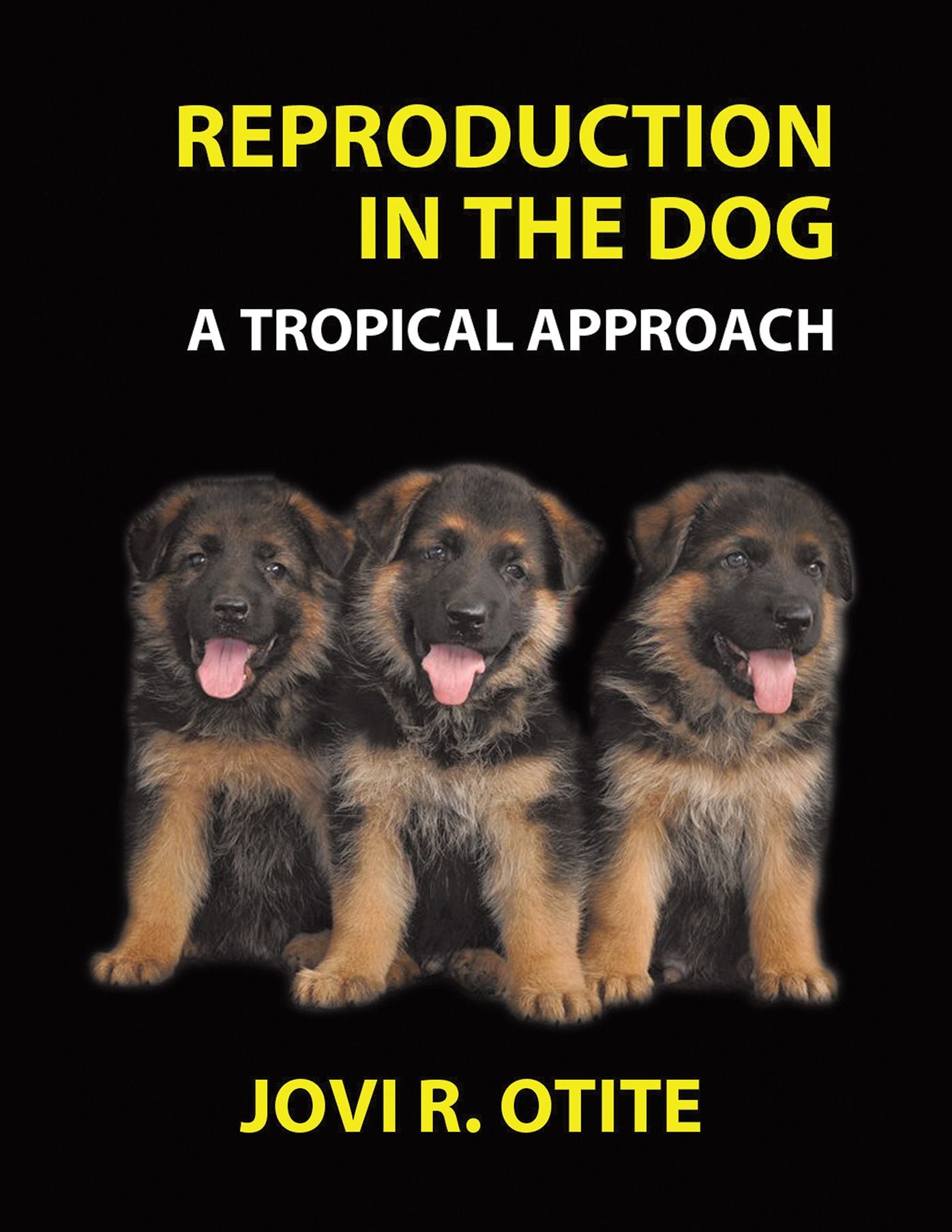 Reproduction In The Dog A Tropical Approach