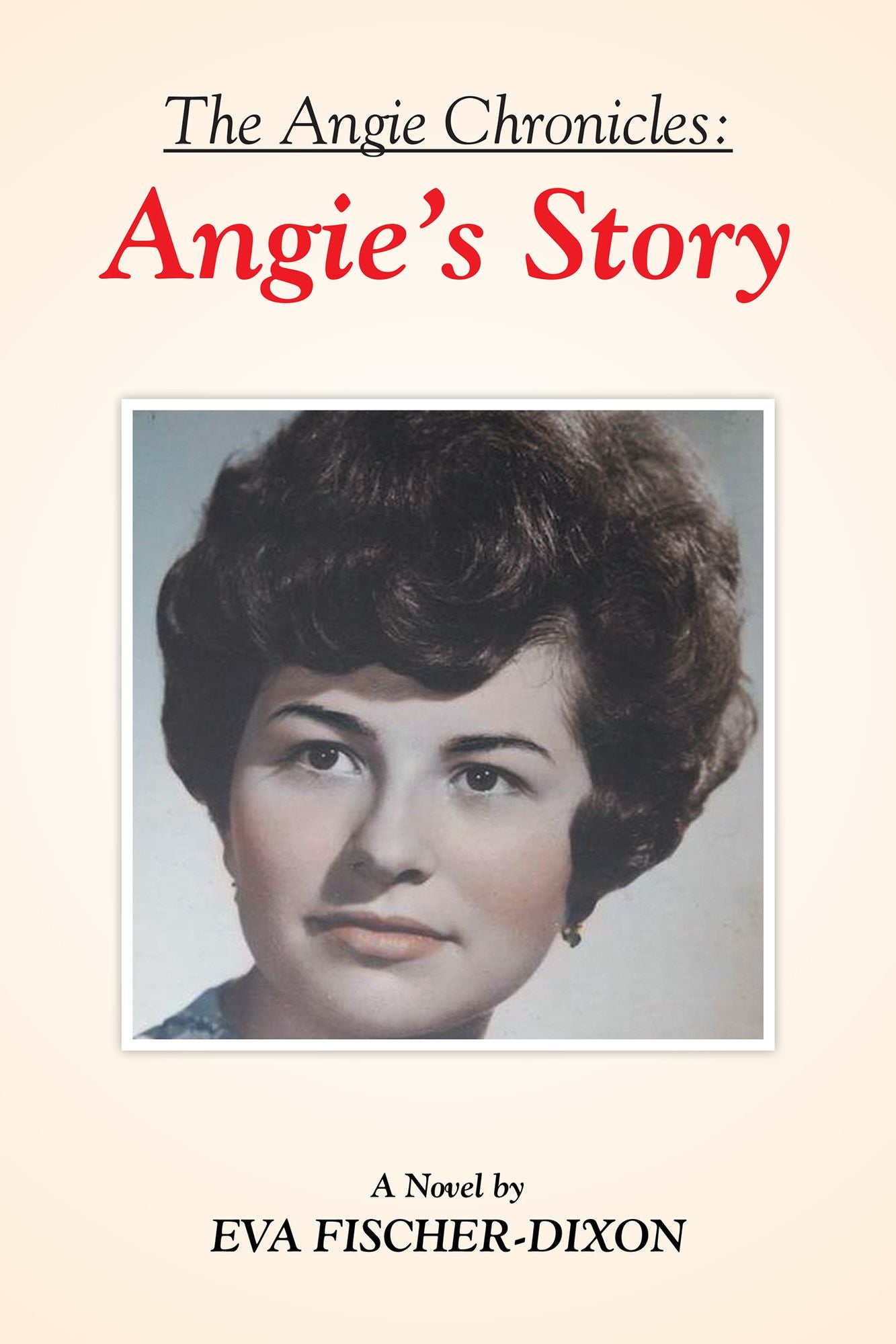 The Angie Chronicles:: Angie's Story