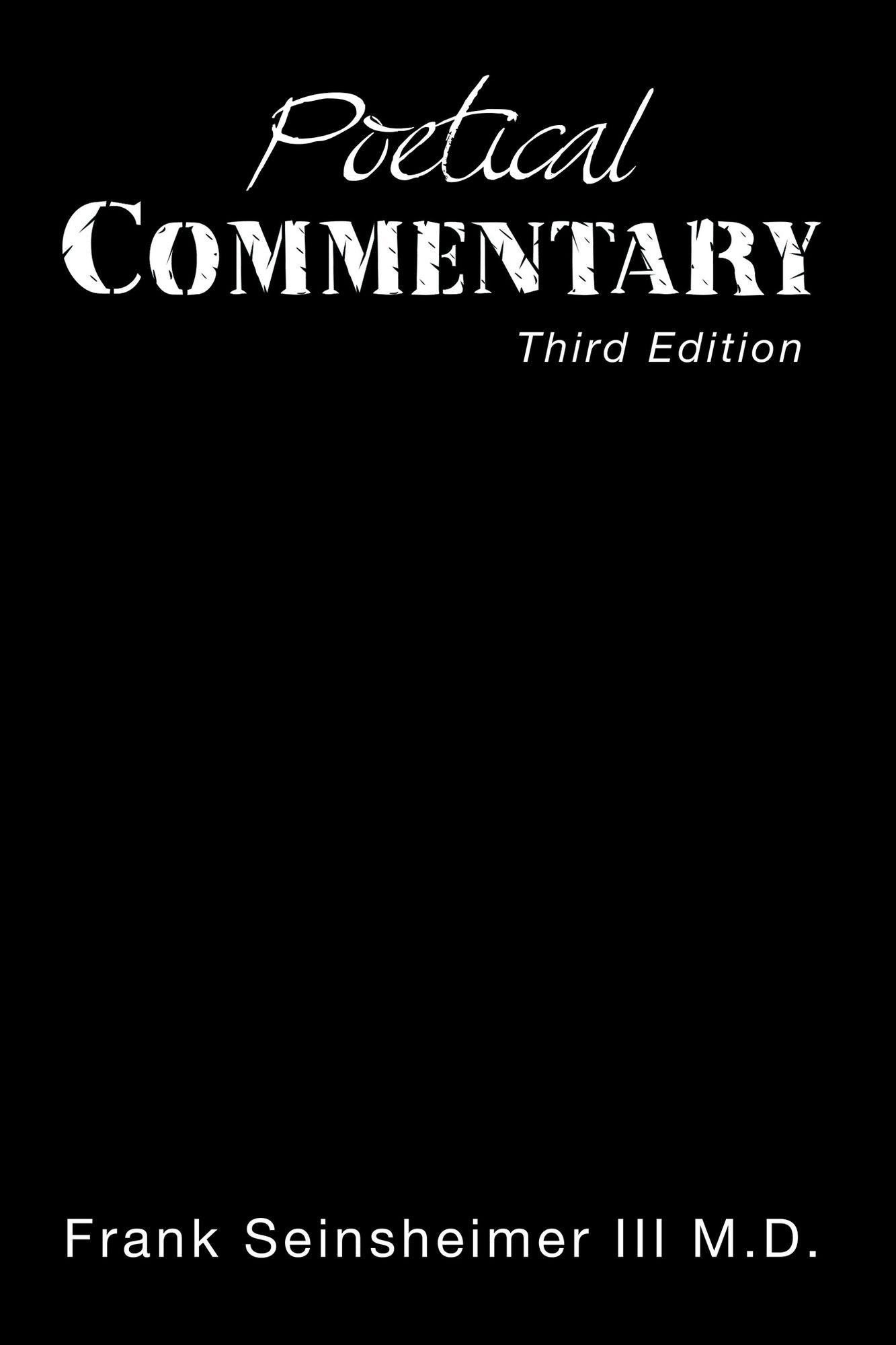 Poetical Commentary: Third Edition