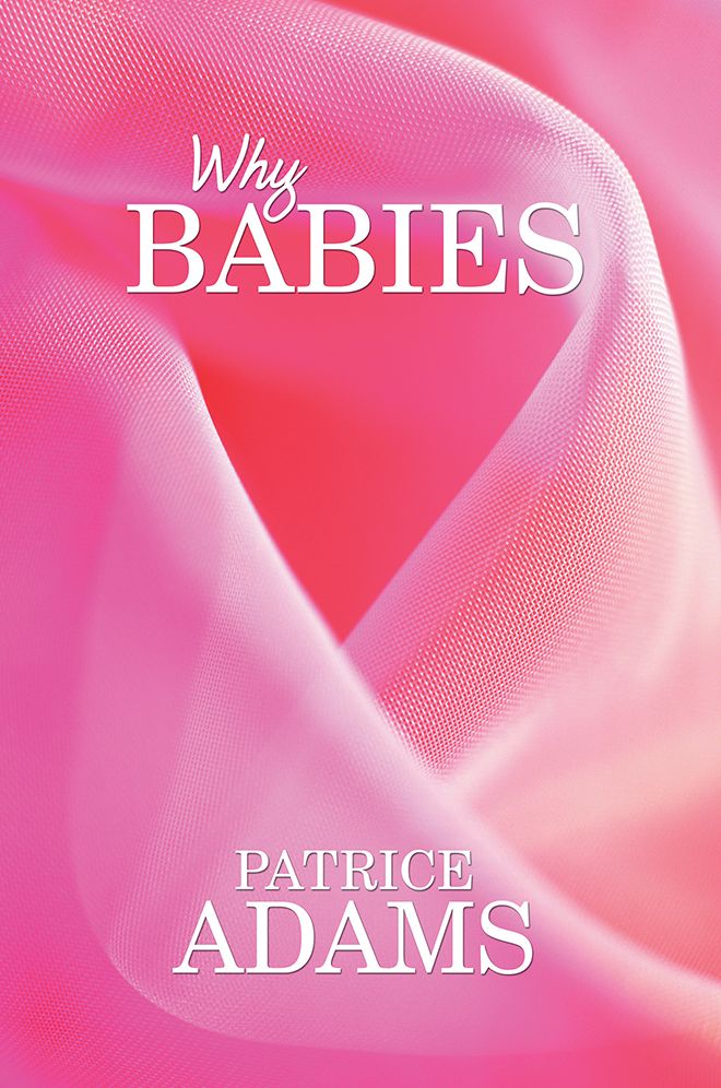 Why Babies