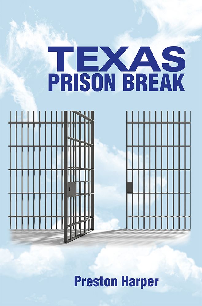 TEXAS PRISON BREAK