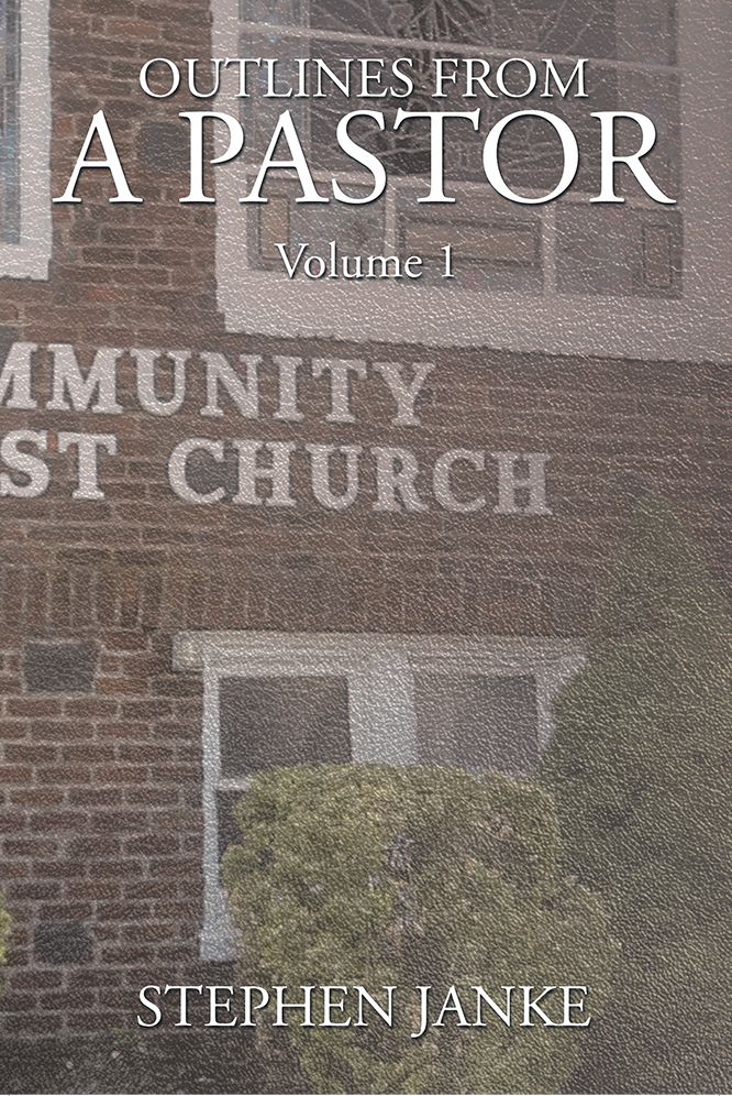 Outlines From a Pastor-Volume 1