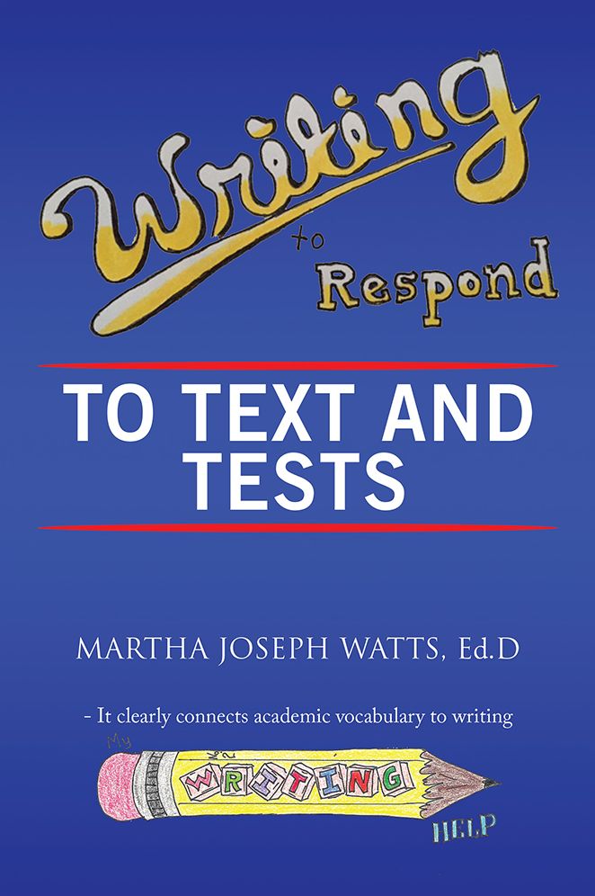 Writing to Respond to Text and Tests