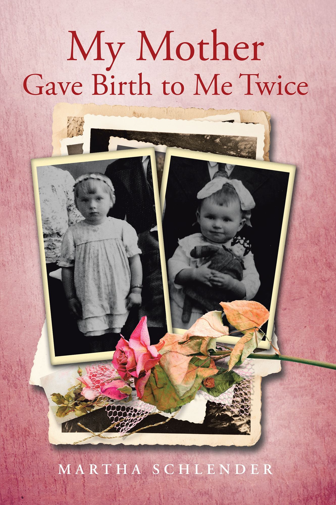 My Mother Gave Birth to Me Twice