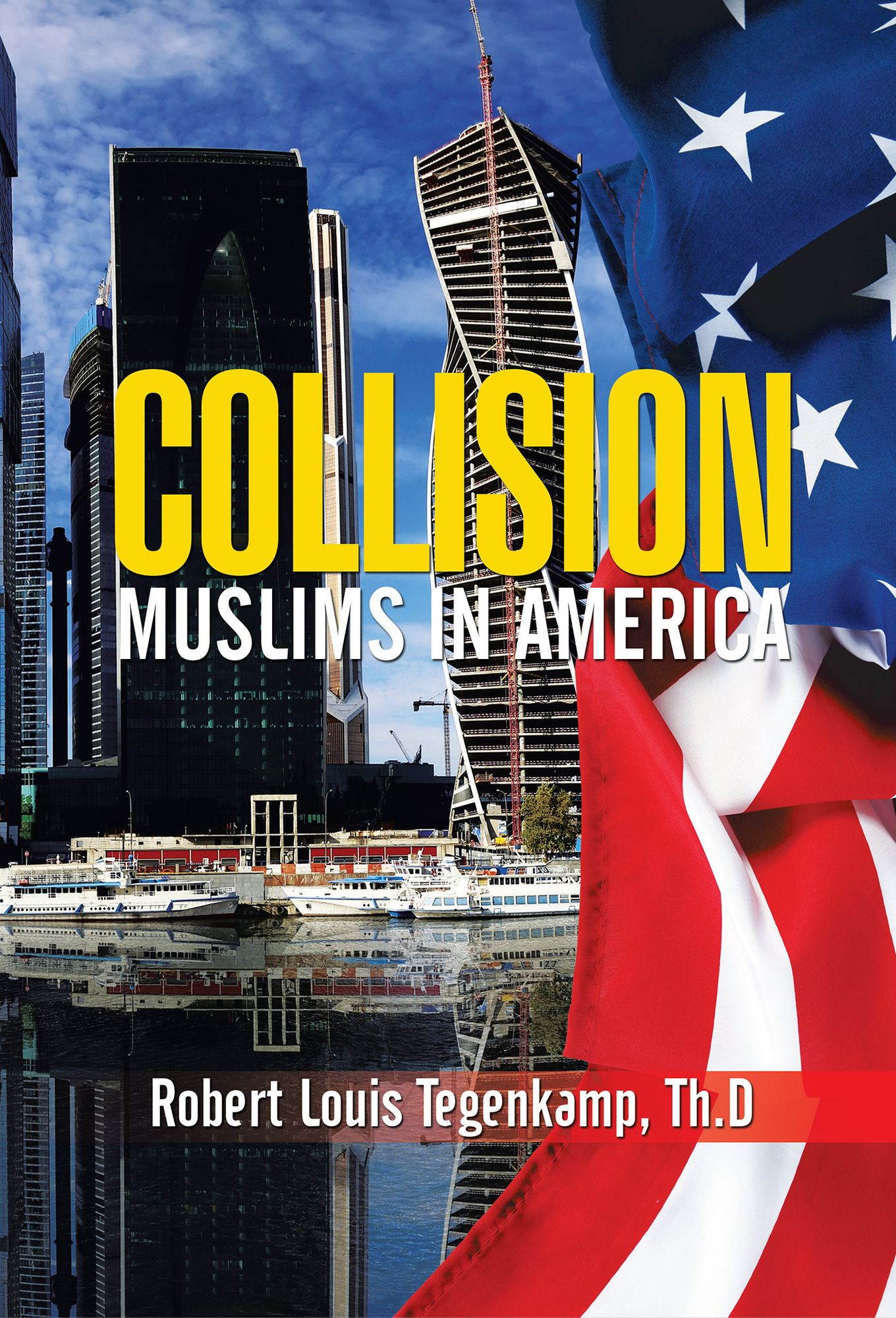 Collision: Muslims In America