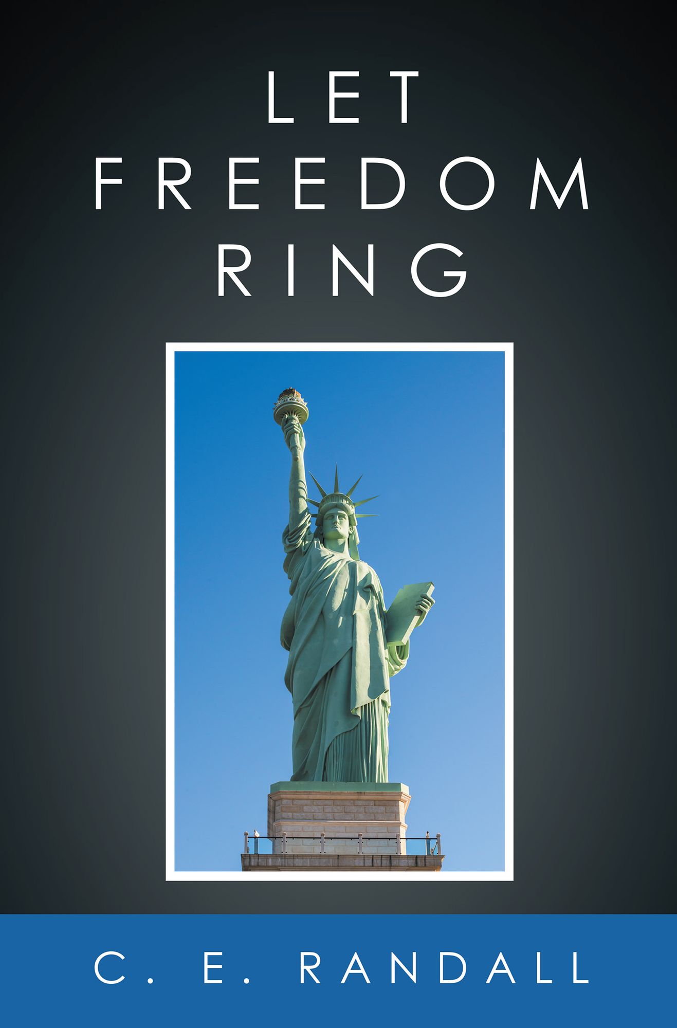 Let Freedom Ring