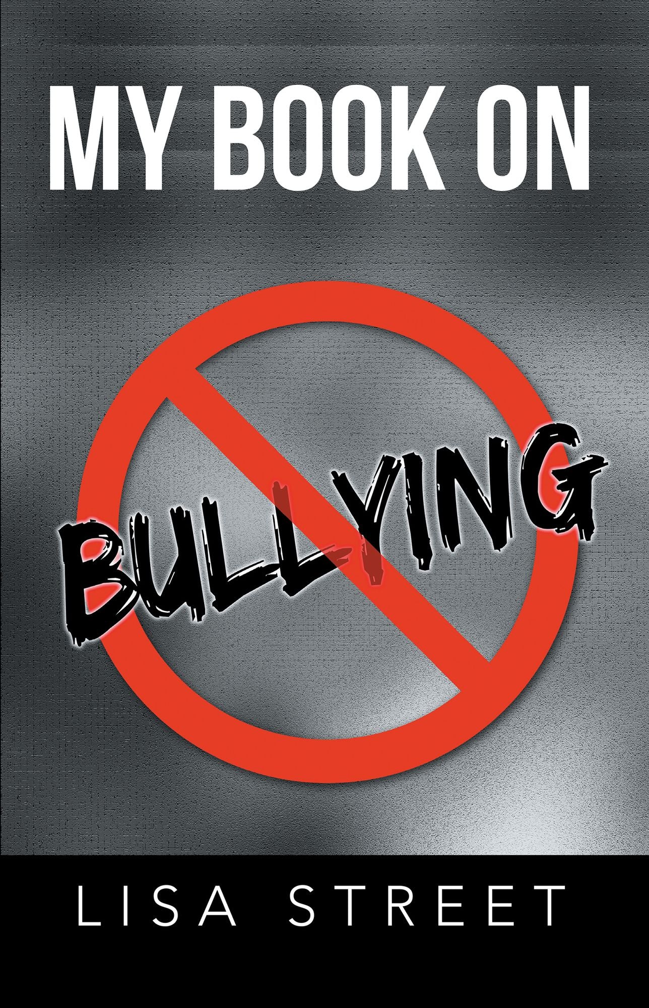 MY BOOK ON BULLYING