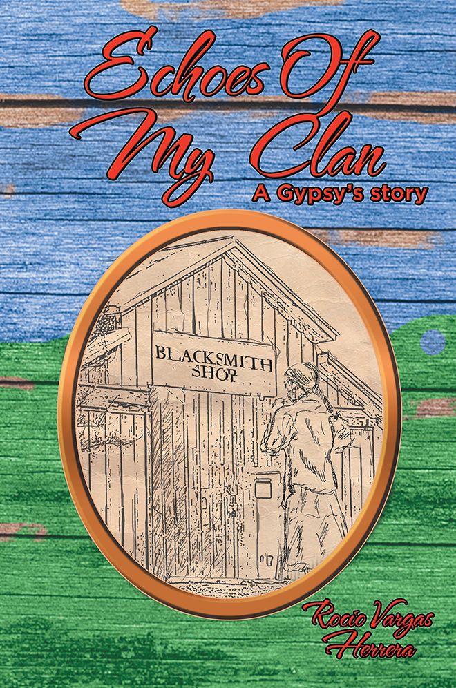 Echoes of My Clan: A Gypsy's Story