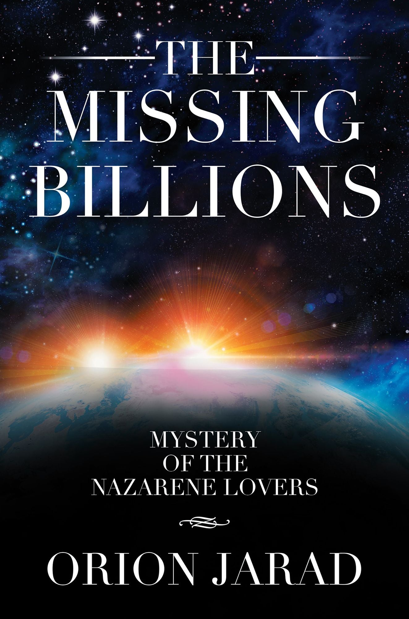 The Missing Billions: MYSTERY OF THE NAZARENE LOVERS