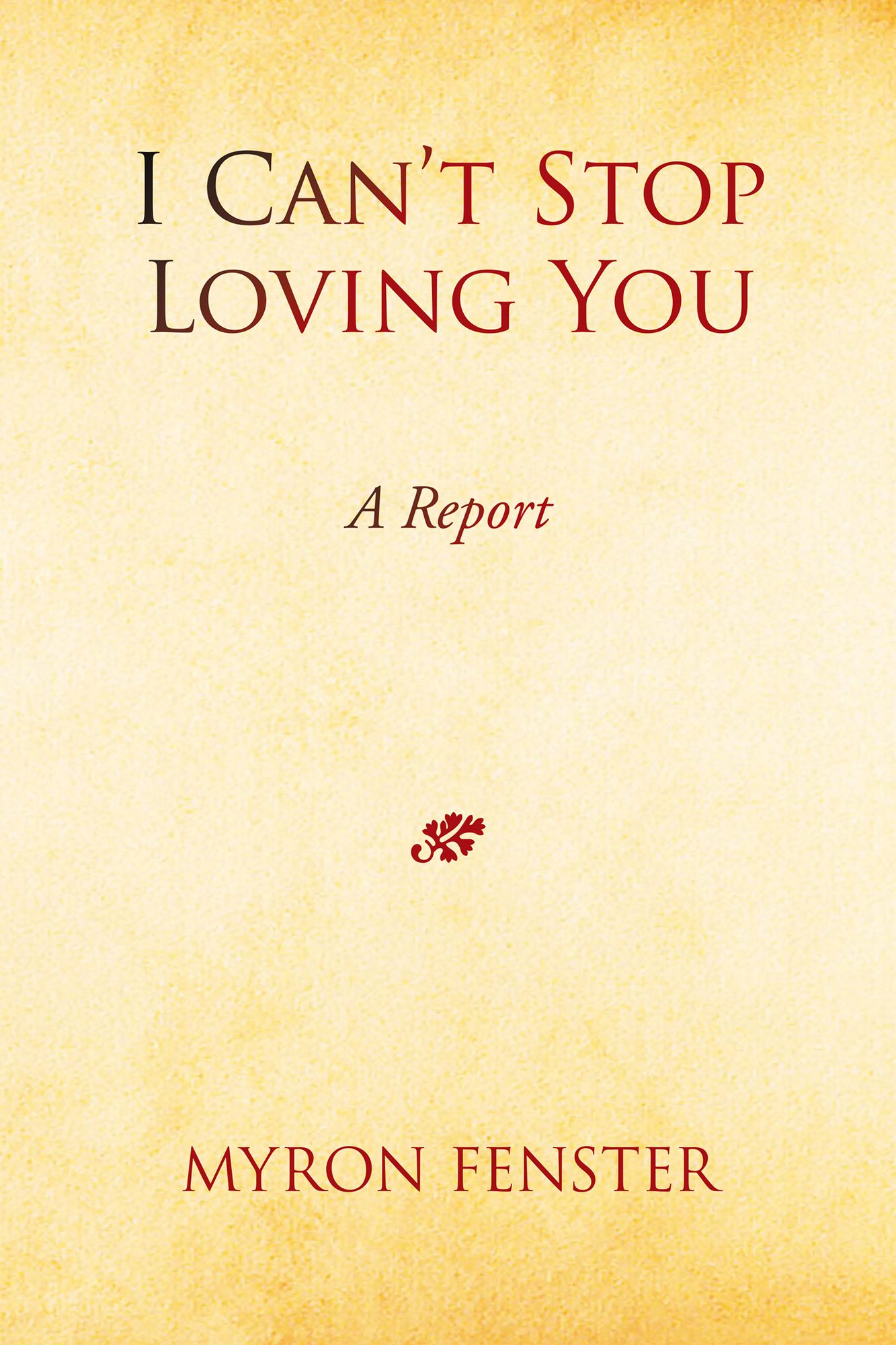 I Can't Stop Loving You