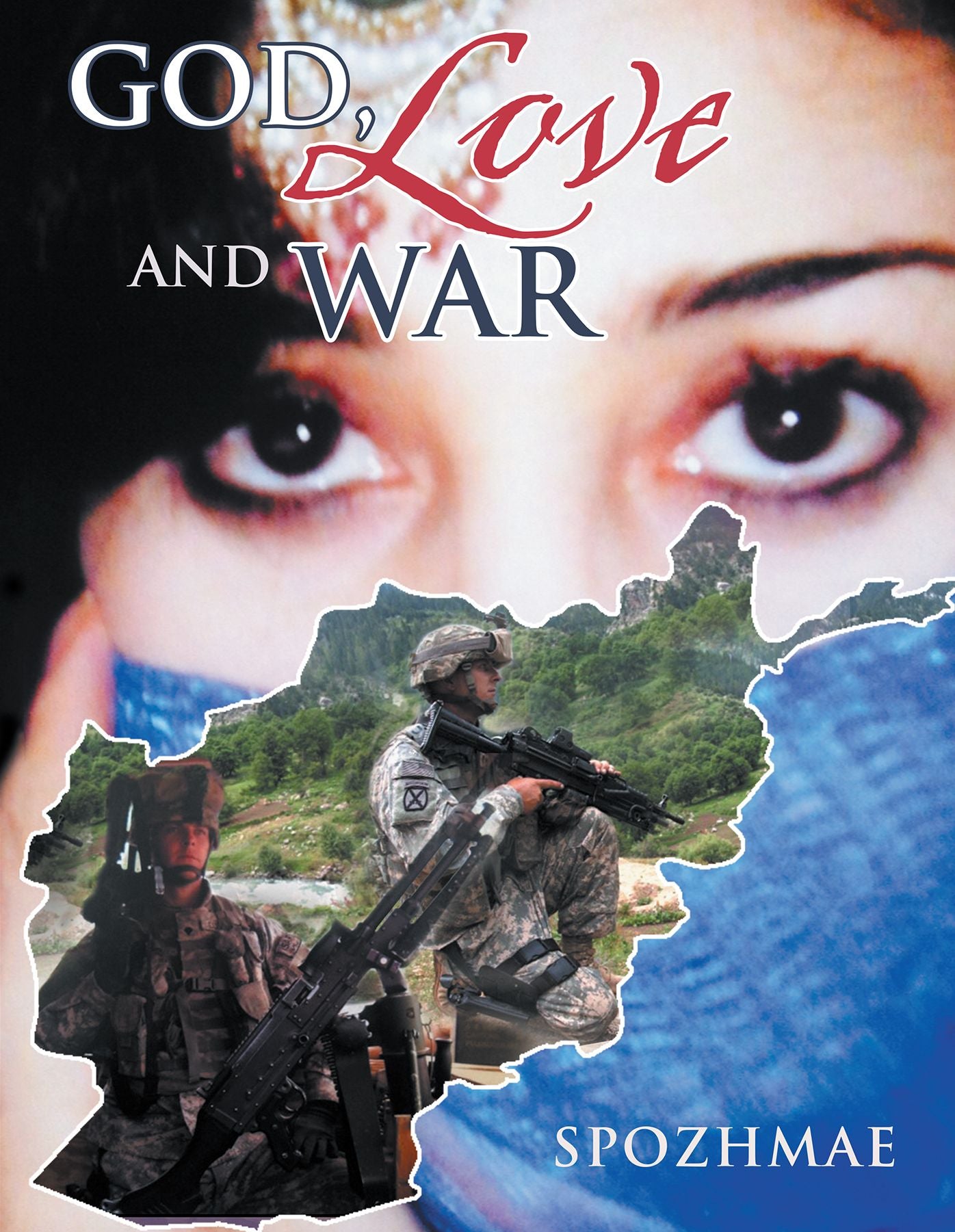 GOD, LOVE AND WAR