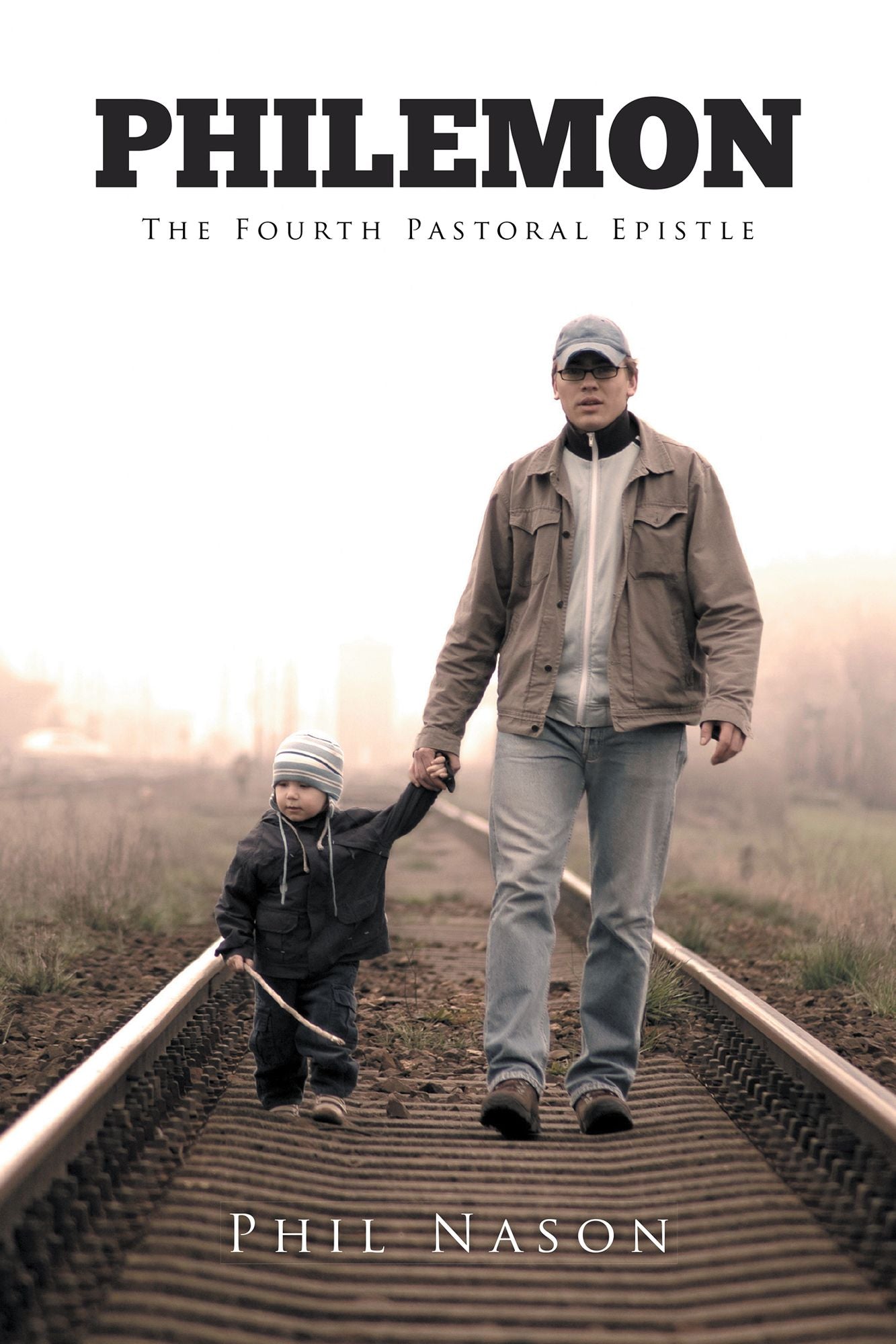 Philemon: The Fourth Pastoral Epistle