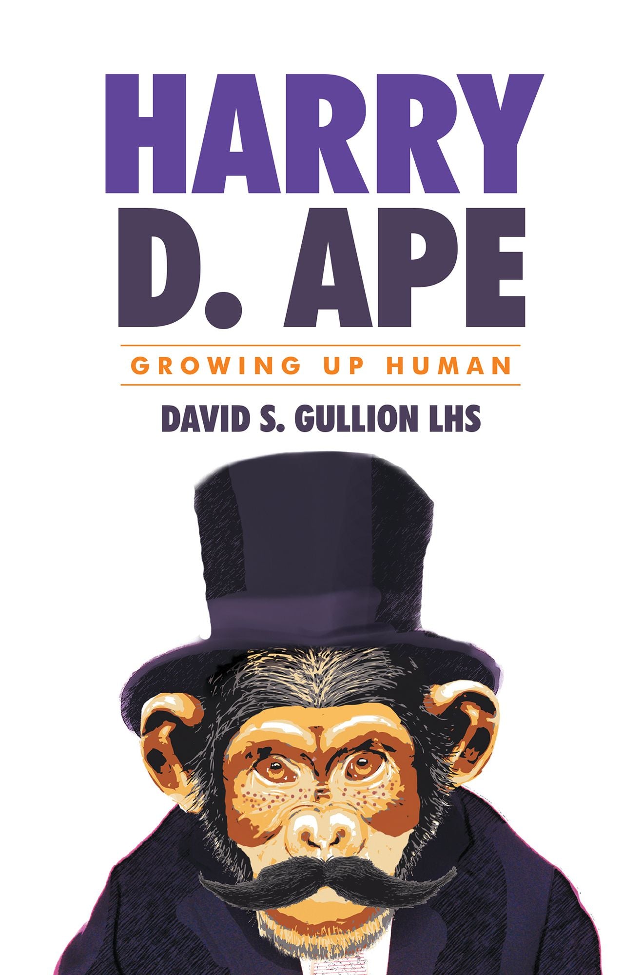 Growing Up Human: Harry D. Ape
