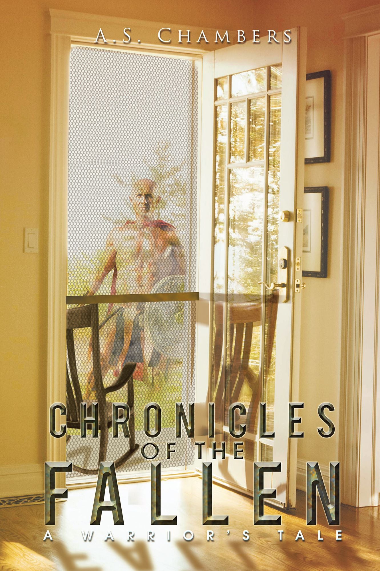Chronicles of the Fallen: A Warriors Tale
