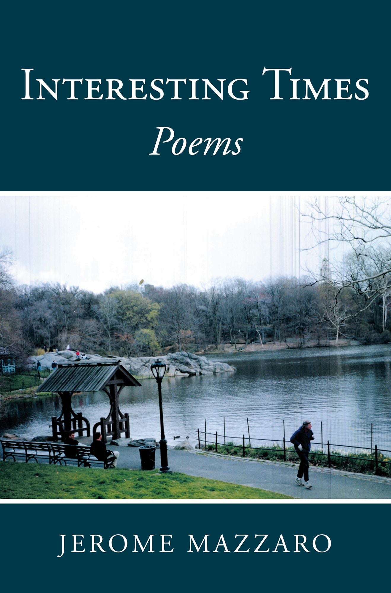 Interesting Times: Poems