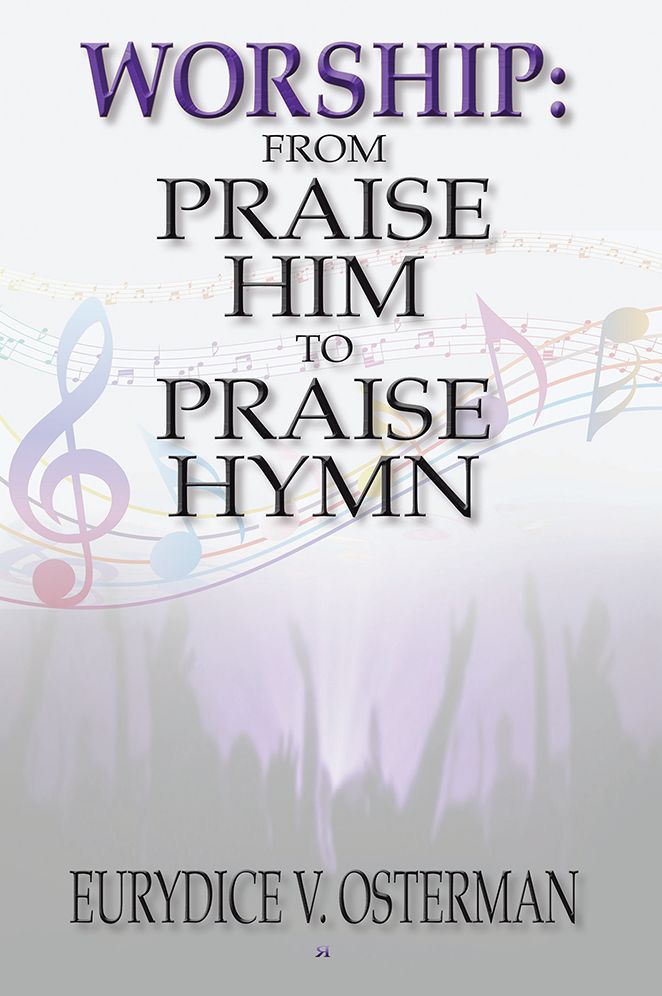 Worship: From Praise Him to Praise Hymn