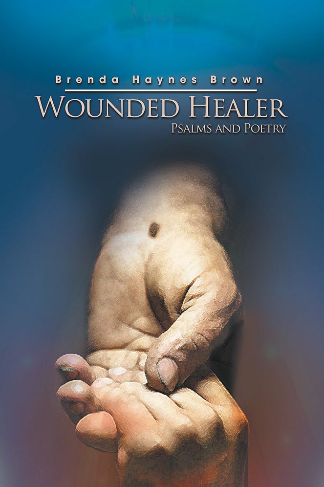 Wounded Healer: Psalms and Poetry