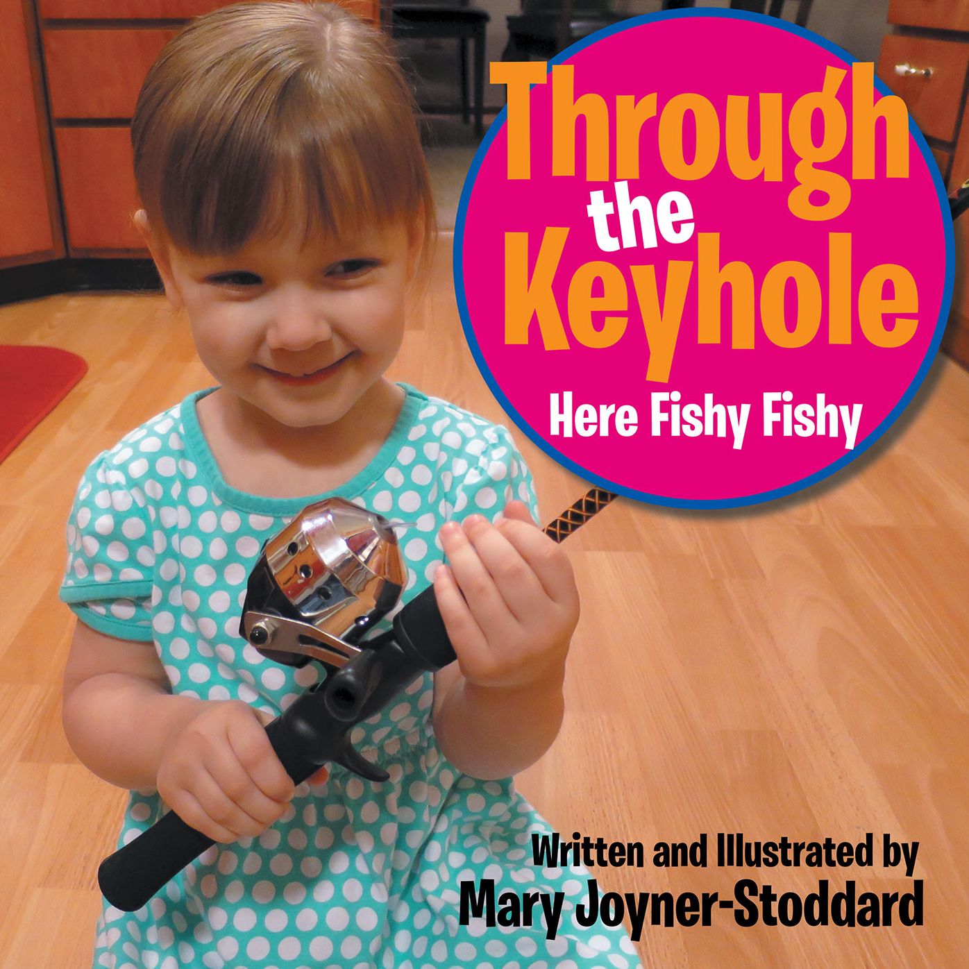 Through the Keyhole: Here Fishy Fishy