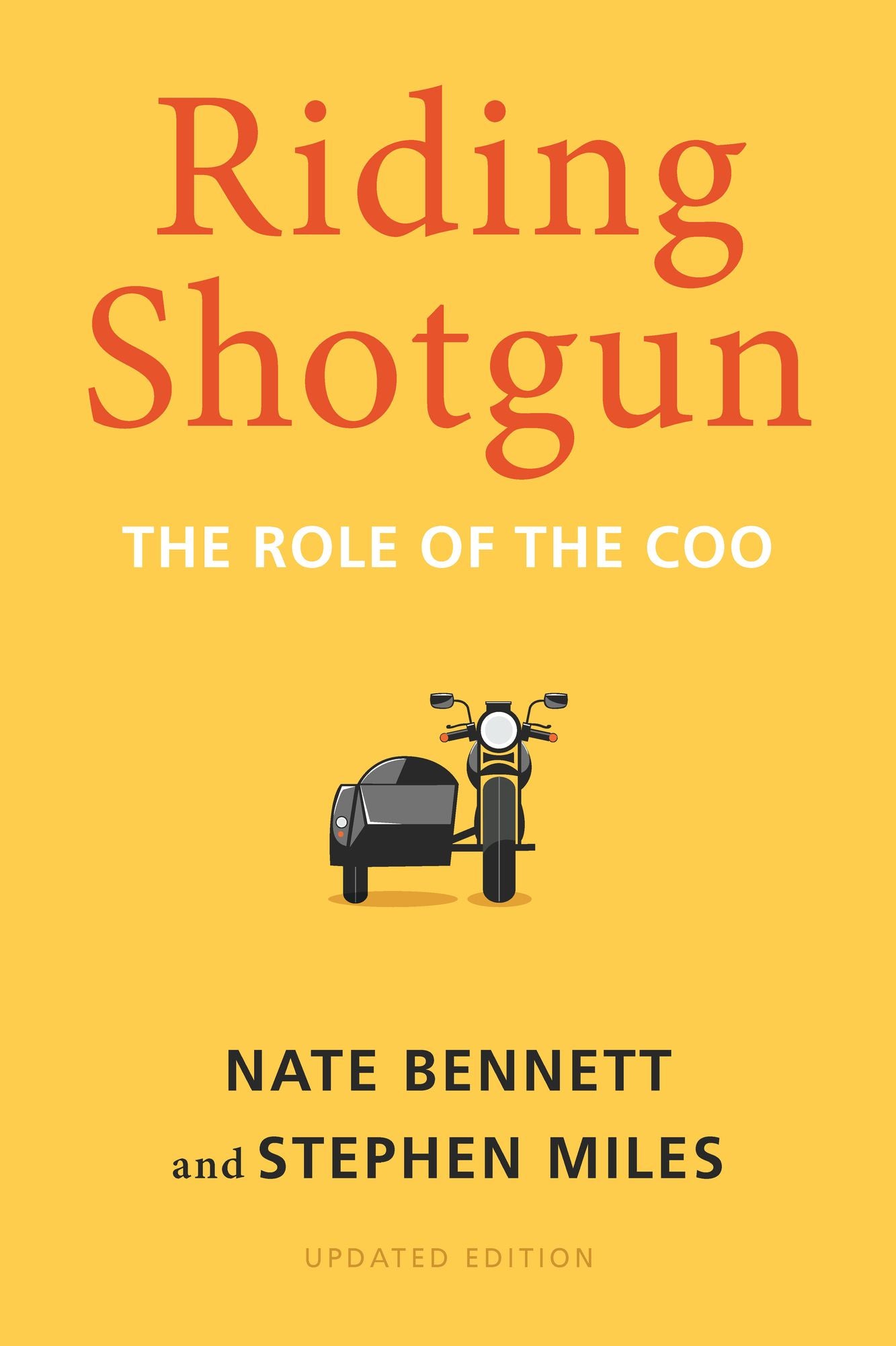 Riding Shotgun: The Role of the Coo, Updated Edition