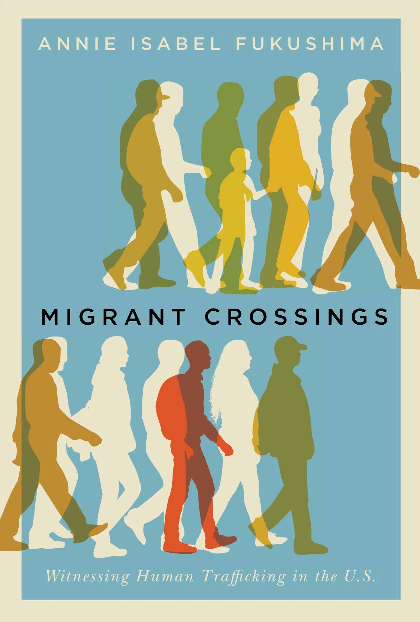 Migrant Crossings: Witnessing Asian and Latina/O Migrants Trafficked in the United States