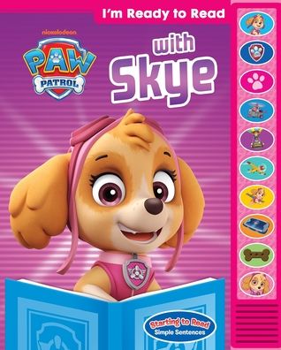 Nickelodeon Paw Patrol I'm Ready to Ready with Skye: Play-a-Sound
