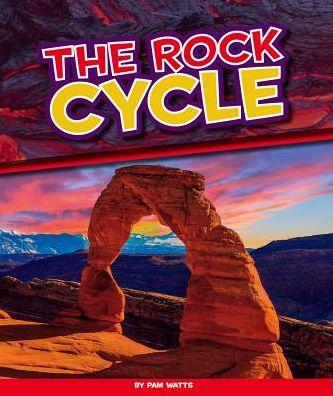 The Rock Cycle