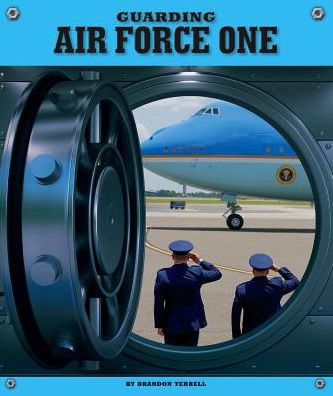 Guarding Air Force One
