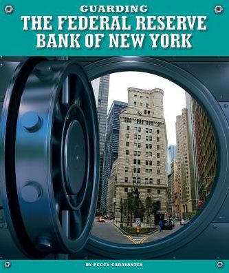Guarding the Federal Reserve Bank of New York