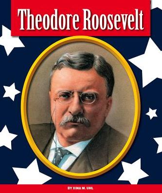 Theodore Roosevelt