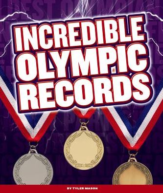 Incredible Olympic Records