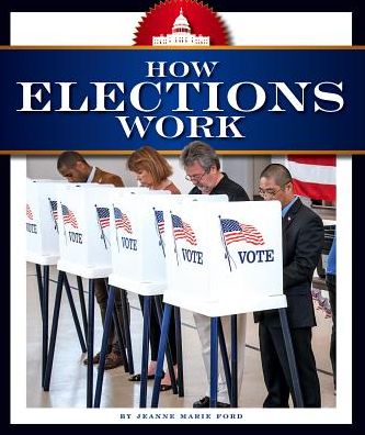 How Elections Work