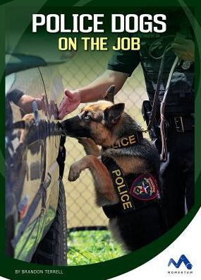 Police Dogs on the Job