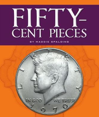 Fifty-Cent Pieces