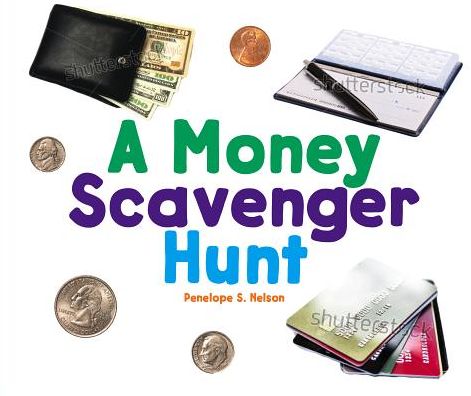 A Money Scavenger Hunt