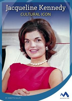 Jacqueline Kennedy: Cultural Icon