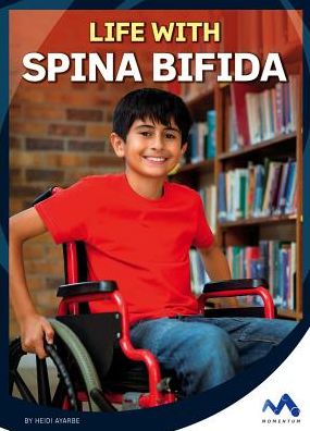 Life with Spina Bifida