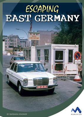 Escaping East Germany
