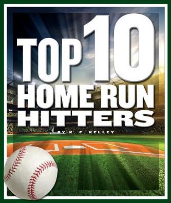 Top 10 Home Run Hitters