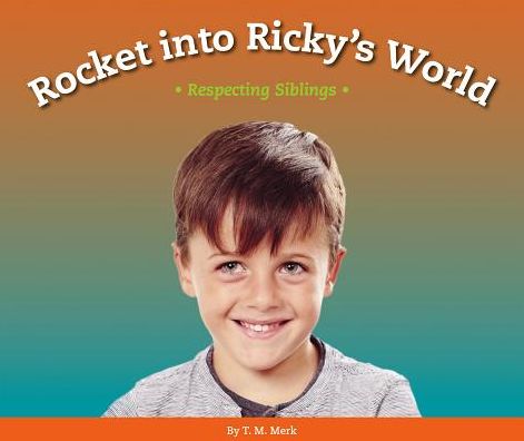 Rocket Into Ricky's World: Respecting Siblings