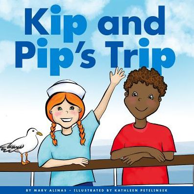 Kip and Pip's Trip
