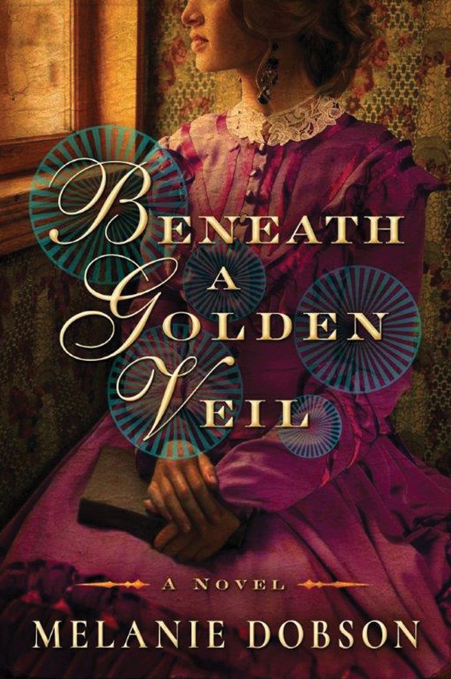 Beneath a Golden Veil: A Novel