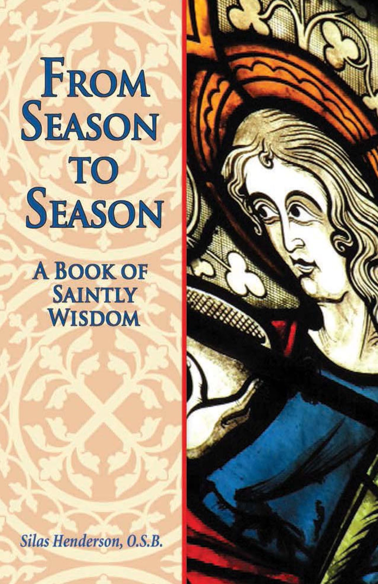 From Season to Season: The Birth of Jesus from the Gospels of Matthew and Luke