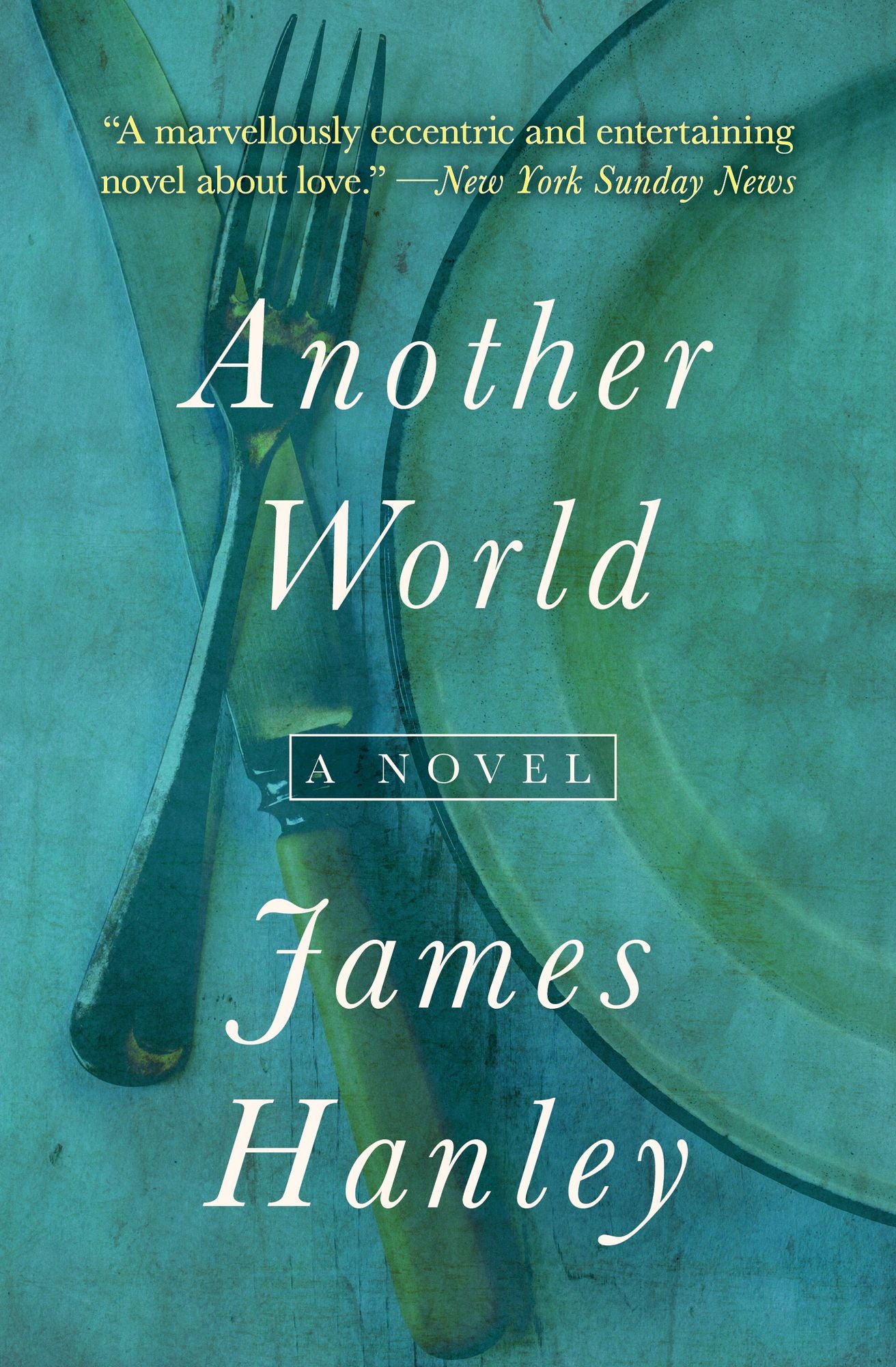 Another World: A Novel